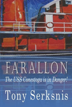 Paperback Farallon: The USS Conestoga is in Danger! Book