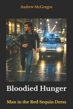 Paperback Bloodied Hunger: Man in the Red Sequin Dress Book