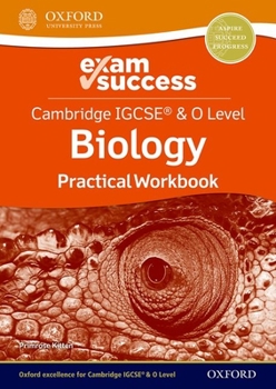 Paperback Cambridge IGCSE and O Level Biology Exam Success: Practical Workbook Book