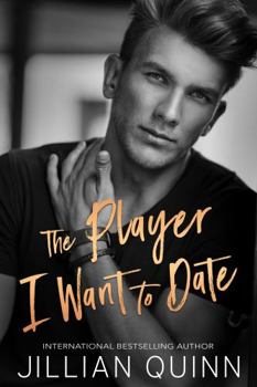 Paperback The Player I Want to Date (Elite Players) Book