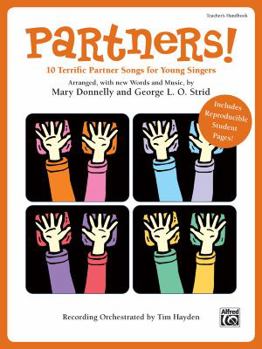 Paperback Partners! Teacher's Handbook: 10 Terrific Partner Songs for Young Singers Book