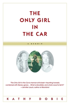 Paperback The Only Girl in the Car: A Memoir Book