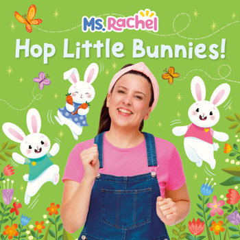 Board book Hop Little Bunnies! (Ms. Rachel) Book