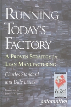 Hardcover Running Today's Factory: A Proven Strategy for Lean Manufacturing Book