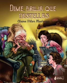 Paperback Dime, bruja que destellas [Spanish] Book