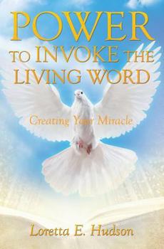 Paperback Power to Invoke the Living Word Book