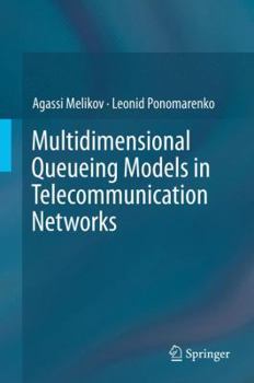 Hardcover Multidimensional Queueing Models in Telecommunication Networks Book