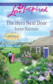 The Hero Next Door - Book #2 of the Lighthouse Lane