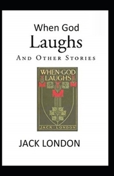 Paperback When God Laughs & Other Stories Illustrated Book