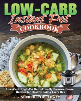 Paperback Low-Carb Instant Pot Cookbook Book
