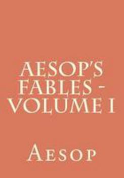Paperback Aesop's Fables - Volume I Book
