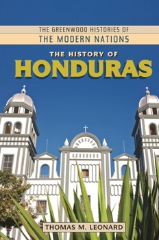 Hardcover The History of Honduras Book