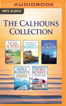 Courting Catherine / A Man for Amanda / For the Love of Lilah / Suzanna's Surrender / Megan's Mate - Book  of the Calhoun Women