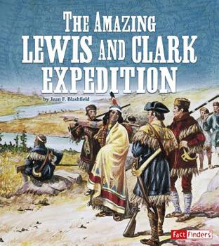 Hardcover The Amazing Lewis and Clark Expedition Book