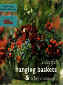 Hardcover 'COLOURFUL HANGING BASKETS: OVER 40 COLOURFUL PROJECTS FOR HANGING BASKETS, WINDOWBOXES AND CONTAINERS' Book