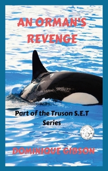 Hardcover An Orman's Revenge: Truson S.E.T. Series [Large Print] Book
