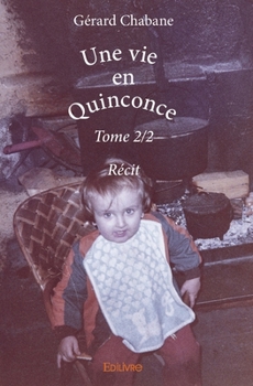 Paperback Une vie en quinconce - Tome 2 [French] Book