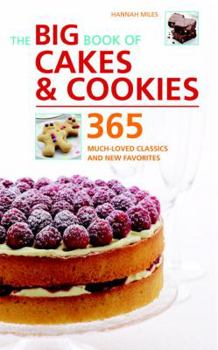 Spiral-bound The Big Book of Cakes & Cookies: 365 Much-Loved Classics and New Favorites Book