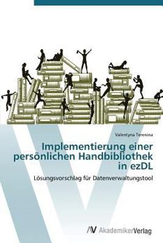 Paperback Implementierung einer persönlichen Handbibliothek in ezDL [German] Book