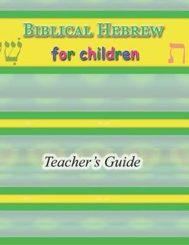 Paperback Biblical Hebrew for Children Teacher's Guide Book