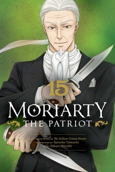 Paperback Moriarty the Patriot, Vol. 15 Book