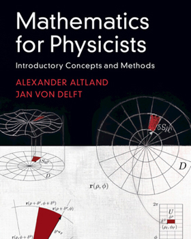 Hardcover Mathematics for Physicists: Introductory Concepts and Methods Book