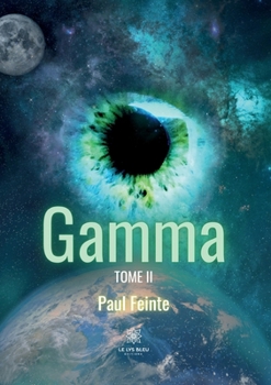 Paperback Gamma - Tome II [French] Book