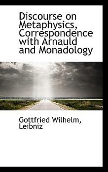 Paperback Discourse on Metaphysics, Correspondence with Arnauld and Monadology Book