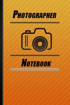 Paperback Photographer Notebook: Photography Lovers Photographer Gifts for Women / Men Orange Cover Book