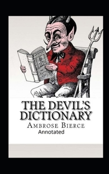 Paperback The Devil's Dictionary-(Annotated) Book