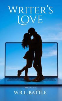 Paperback Writer's Love (Writer's Love Trilogy) Book