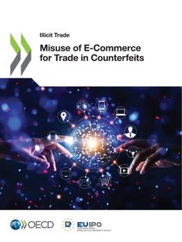 Paperback Misuse of E-Commerce for Trade in Counterfeits Book