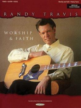 Randy Travis - Worship and Faith