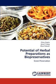 Paperback Potential of Herbal Preparations as Biopreservatives Book