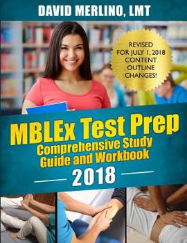 Paperback MBLEx Test Prep - Comprehensive Study Guide and Workbook, 2018 Book