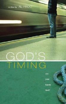 Paperback God's Timing- Are Your Hands Tied? Book