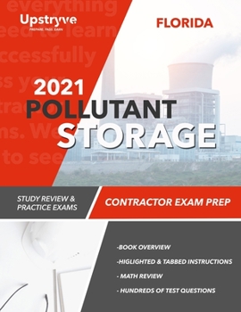 Paperback 2021 Florida Pollutant Storage Contractor Exam Prep: Study Review & Practice Exams Book