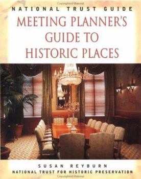 Hardcover National Trust Guide: Meeting Planner's Guide to Historic Places Book