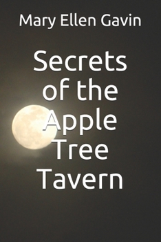 Paperback Secrets of the Apple Tree Tavern Book