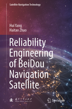 Paperback Reliability Engineering of Beidou Navigation Satellite Book