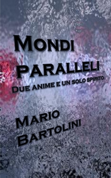 Paperback Mondi paralleli [Italian] Book