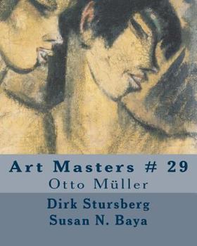 Art Masters # 29: Otto M�ller