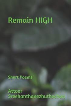 Paperback Remain High: Short Poems Book