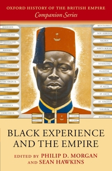 Black Experience and the Empire (Oxford History of the British Empire Companion Series) - Book  of the Oxford History of the British Empire Companion Series