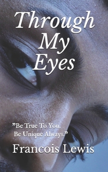 Paperback Through My Eyes: "God's Voice Spoken From His Creation" Book
