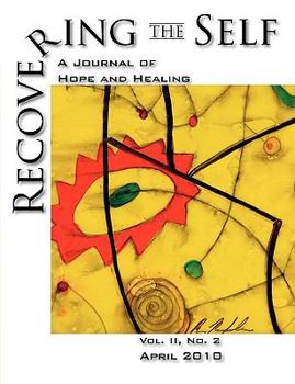 Paperback Recovering the Self: A Journal of Hope and Healing (Vol. II, No. 2) Book