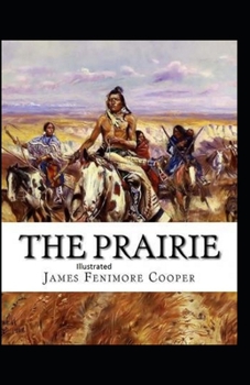 Paperback The Prairie Illustrated Book