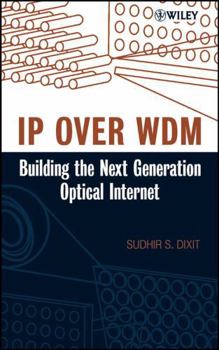 Hardcover IP over WDM: Building the Next-Generation Optical Internet Book