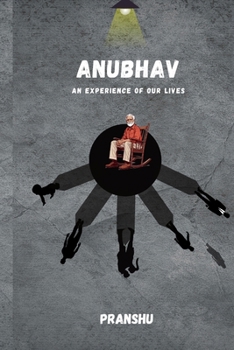 Paperback Anubhav An Experience of Our Lives Book