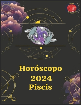 Paperback Horóscopo 2024 Piscis [Spanish] Book